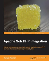 表紙画像: Apache Solr PHP Integration 1st edition 9781782164920