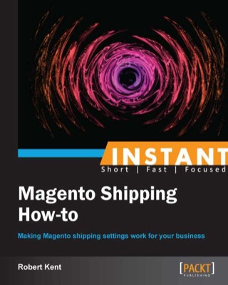 Imagen de portada: Instant Magento Shipping How-to 1st edition 9781782165408