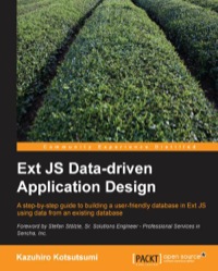 Omslagafbeelding: Ext JS Data-driven Application Design 1st edition 9781782165446