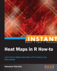 Imagen de portada: Instant Heat Maps in R: How-to 1st edition 9781782165644