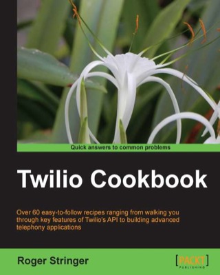 Cover image: Twilio Cookbook 1st edition 9781782166061