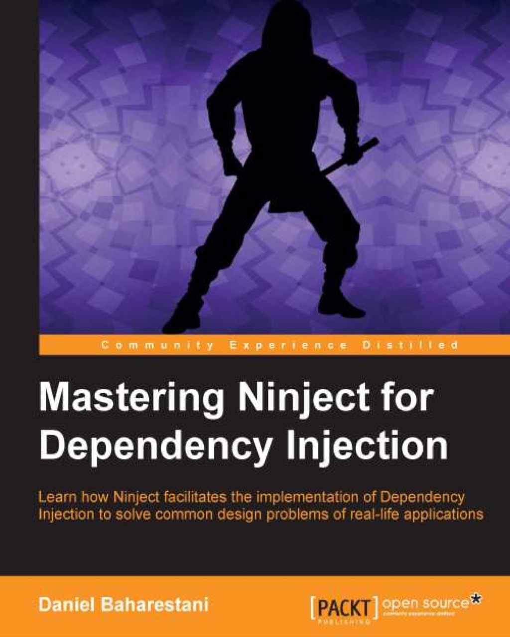 Mastering Ninject for Dependency Injection 1st Edition