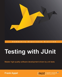 Cover image: Testing with JUnit 1st edition 9781782166603