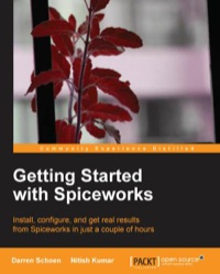صورة الغلاف: Getting Started with Spiceworks 1st edition 9781782166849