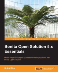 Cover image: Bonita Open Solution 5.x Essentials 1st edition 9781782167082