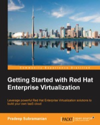 表紙画像: Getting Started with Red Hat Enterprise Virtualization 1st edition 9781782167402