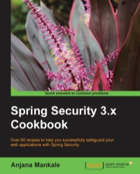Cover image: Spring Security 3.x Cookbook 1st edition 9781782167525