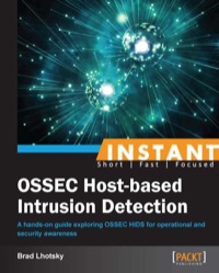 Immagine di copertina: Instant OSSEC Host-based Intrusion Detection System 1st edition 9781782167648