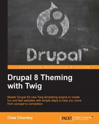 Imagen de portada: Drupal 8 Theming with Twig 1st edition 9781782168737