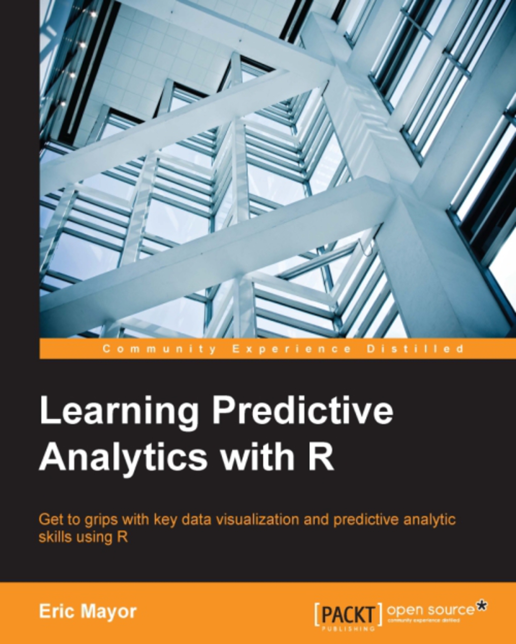 Learning Predictive Analytics with R 1st Edition