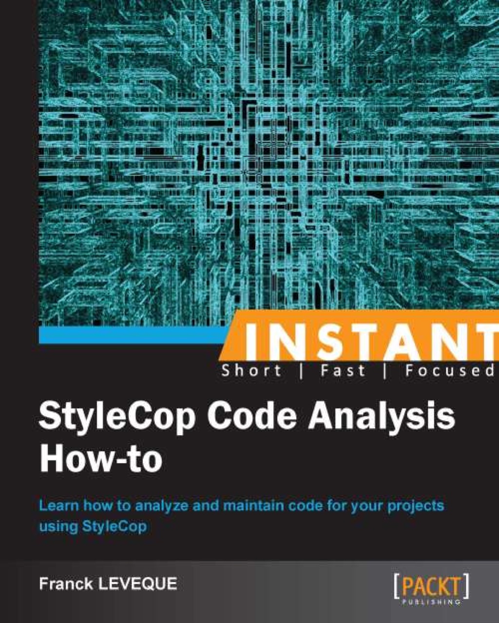 Instant StyleCop Code Analysis How-to 1st Edition