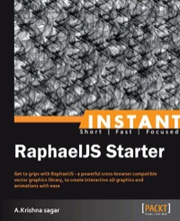 Imagen de portada: Instant RaphaelJS Starter 1st edition 9781782169857