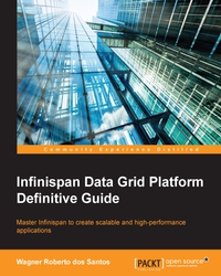 Cover image: Infinispan Data Grid Platform Definitive Guide 1st edition 9781782169970