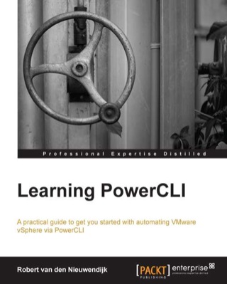 表紙画像: Learning PowerCLI for VMware VSphere 1st edition 9781782170167