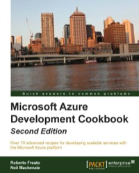 صورة الغلاف: Microsoft Azure Development Cookbook Second Edition 1st edition 9781782170327