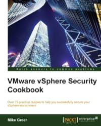 Omslagafbeelding: VMware vSphere Security Cookbook 1st edition 9781782170341
