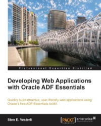 صورة الغلاف: Developing Web Applications with Oracle ADF Essentials 1st edition 9781782170686