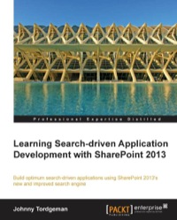 Cover image: Learning Search-driven Application Development with SharePoint 2013 1st edition 9781782171003