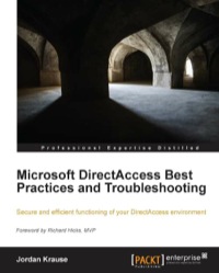 Imagen de portada: Microsoft DirectAccess Best Practices and Troubleshooting 1st edition 9781782171065