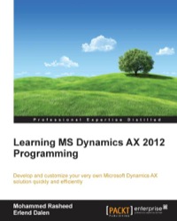 Imagen de portada: Learning MS Dynamics AX 2012 Programming 1st edition 9781782171263