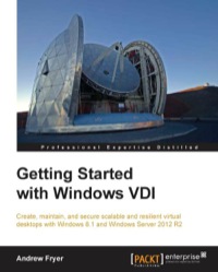 صورة الغلاف: Getting Started with Windows VDI 1st edition 9781782171461
