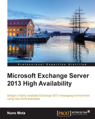 Cover image: Microsoft Exchange Server 2013 High Availability 1st edition 9781782171508