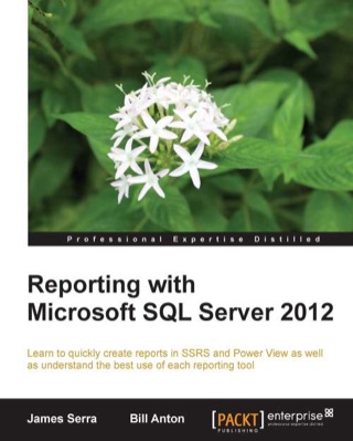 Imagen de portada: Reporting with Microsoft SQL Server 2012 1st edition 9781782171720