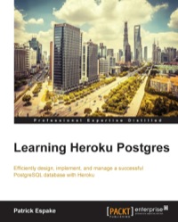 Imagen de portada: Learning Heroku Postgres 1st edition 9781782173458