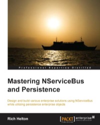 Imagen de portada: Mastering NServiceBus and Persistence 1st edition 9781782173816