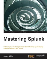 Cover image: Mastering Splunk 1st edition 9781782173830
