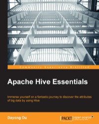 Cover image: Apache Hive Essentials 1st edition 9781783558575