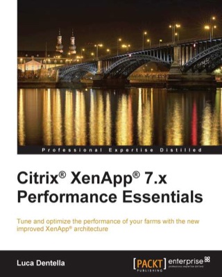 Cover image: Citrix XenApp 7.x Performance Essentials 1st edition 9781782176114