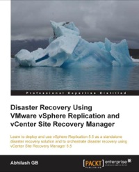 Imagen de portada: Disaster Recovery Using VMware vSphere Replication and vCenter Site Recovery Manager 1st edition 9781782176442