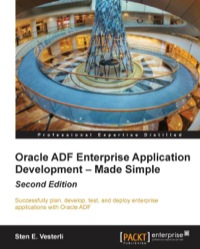 Cover image: Oracle ADF Enterprise Application Development – Made Simple : Second Edition 1st edition 9781782176800