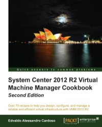 Imagen de portada: System Center 2012 R2 Virtual Machine Manager Cookbook 2nd edition 9781782176848