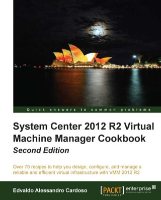 Cover image: System Center 2012 R2 Virtual Machine Manager Cookbook - Second Edition 2nd edition 9781782176848