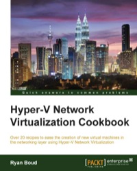 Omslagafbeelding: Hyper-V Network Virtualization Cookbook 1st edition 9781782177807