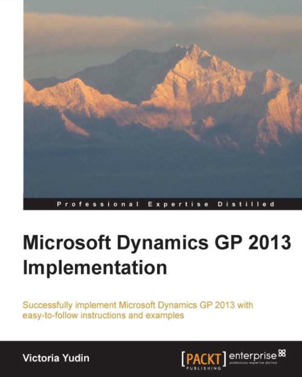 Microsoft Dynamics GP 2013 Implementation 1st Edition