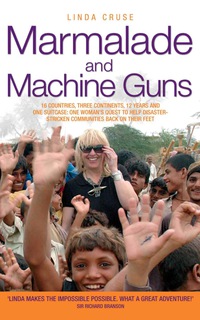 Cover image: Marmalade and Machine Guns 9781857828764