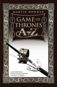 Cover image: Game of Thrones A-Z 9781857829969