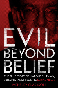 Imagen de portada: Evil Beyond Belief 9781789462630