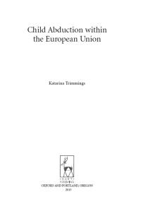 Cover image: Child Abduction within the European Union 1st edition 9781849463973