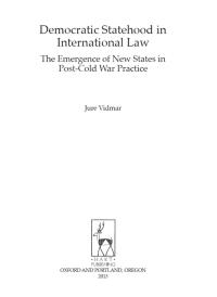Imagen de portada: Democratic Statehood in International Law 1st edition 9781849464697