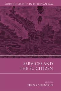 Omslagafbeelding: Services and the EU Citizen 1st edition 9781849464260