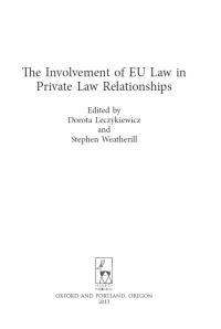 صورة الغلاف: The Involvement of EU Law in Private Law Relationships 1st edition 9781849463300