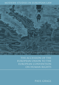 Omslagafbeelding: The Accession of the European Union to the European Convention on Human Rights 1st edition 9781849464604