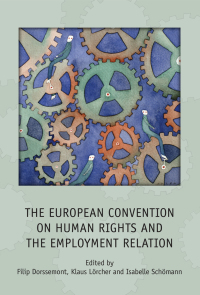 Omslagafbeelding: The European Convention on Human Rights and the Employment Relation 1st edition 9781849463386