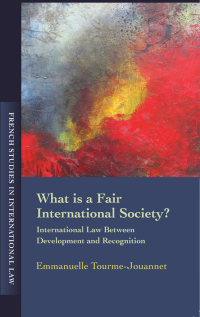 Omslagafbeelding: What is a Fair International Society? 1st edition 9781849464307