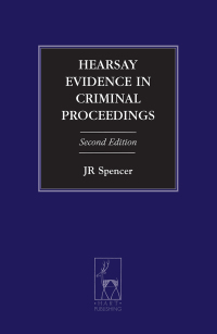 Imagen de portada: Hearsay Evidence in Criminal Proceedings 2nd edition 9781849464635