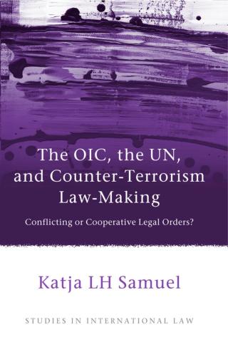 Imagen de portada: The OIC, the UN, and Counter-Terrorism Law-Making 1st edition 9781849462679